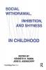 Social Withdrawal inhibition and Shyness in Childhood