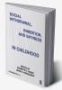 Social Withdrawal inhibition and Shyness in Childhood