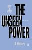 Unseen Power