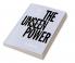 Unseen Power