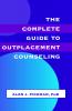 Complete Guide To Outplacement Counseling