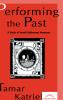 Performing the Past