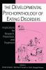 Developmental Psychopathology of Eating Disorders