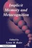 Implicit Memory and Metacognition