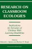 Research on Classroom Ecologies