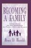Becoming A Family