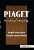 Piaget Or the Advance of Knowledge