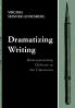 Dramatizing Writing