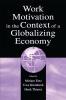 Work Motivation in the Context of A Globalizing Economy