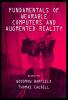 Fundamentals of Wearable Computers and Augmented Reality