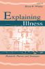 Explaining Illness