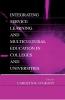 Integrating Service Learning and Multicultural Education in Colleges and Universities