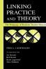 Linking Practice and Theory