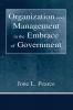 Organization and Management in the Embrace of Government