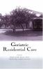 Geriatric Residential Care