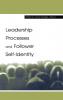 Leadership Processes and Follower Self-identity