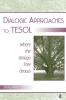 Dialogic Approaches to TESOL
