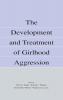 Development and Treatment of Girlhood Aggression