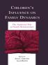 Children's Influence on Family Dynamics
