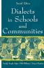 Dialects in Schools and Communities
