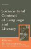 Sociocultural Contexts of Language and Literacy