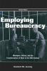 Employing Bureaucracy