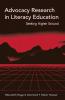 Advocacy Research in Literacy Education