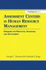 Assessment Centers in Human Resource Management