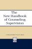 New Handbook of Counseling Supervision
