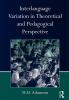 Interlanguage Variation in Theoretical and Pedagogical Perspective