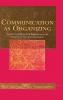 Communication as Organizing