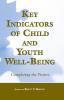Key Indicators of Child and Youth Well-Being