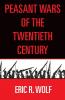 Peasant Wars of the Twentieth Century