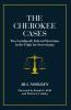 The Cherokee Cases