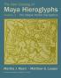 The New Catalog of Maya Hieroglyphs Volume 1