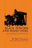 Black Powder and Hand Steel