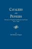 Cavaliers and Pioneers. Abstracts of Virginia Land Patents and Grants 1623-1666