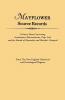 Mayflower Source Records. from the New England Historical and Genealogical Register. Primary Data Concerning Southeastern Masssachusetts Cape Cod an
