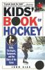 Kids' Book Of Hockey