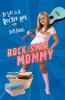 Rock Star Mommy