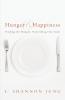Hunger and Happiness