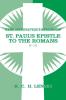 Interpretation of St Paul's Epistle to the Romans Chapters 8-16: v. 2 (Lenski's Commentary on the New Testament)