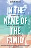 In the Name of the Family