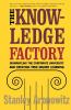 The Knowledge Factory