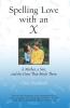 Spelling Love with an X