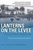 Lanterns on the Levee