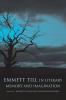 Emmett Till in Literary Memory and Imagination