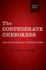 The Confederate Cherokees