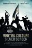 Martial Culture Silver Screen