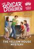 The Yellow House Mystery